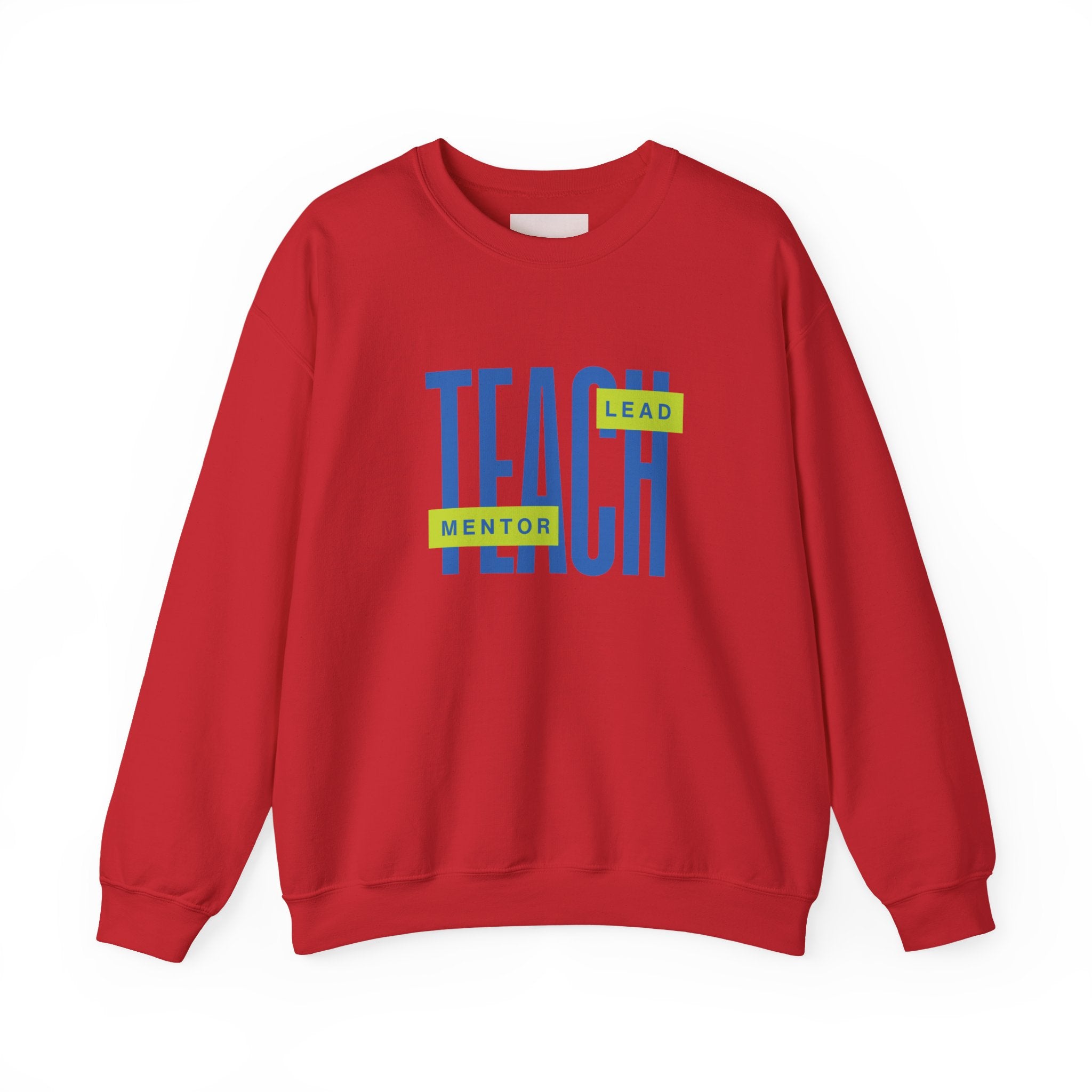 Teacher "Teach • Lead • Mentor" Crewneck Sweatshirt — Teacher Appreciation Gift
