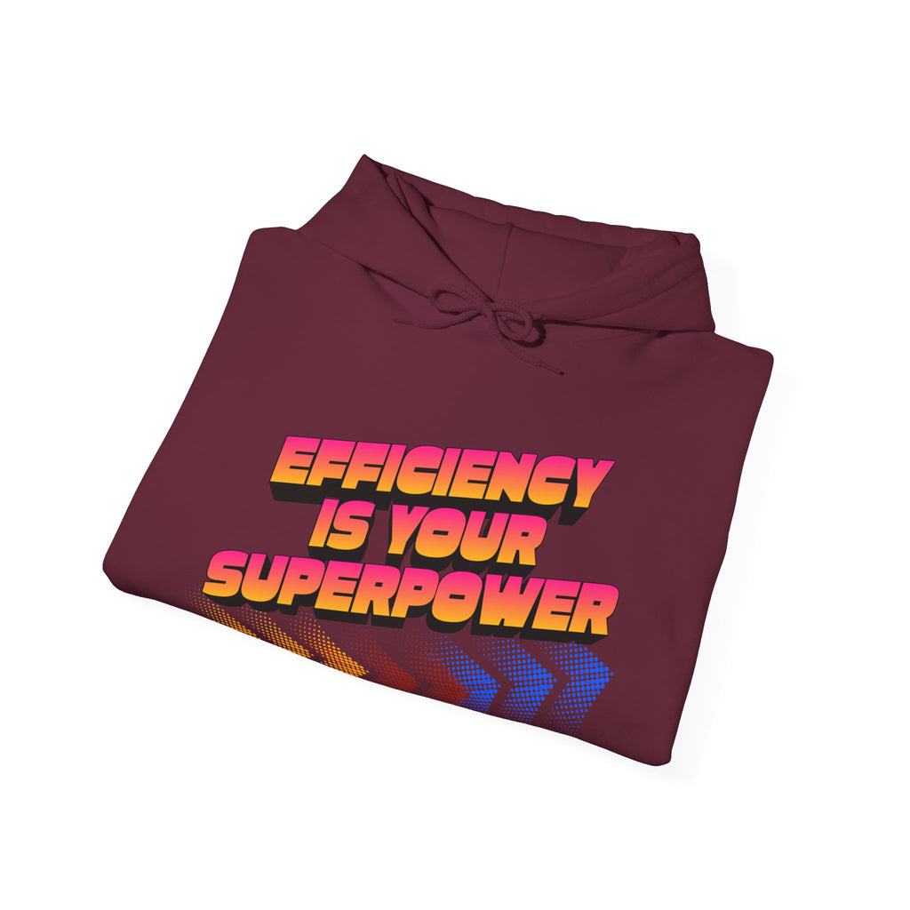 Efficiency Is Your Superpower Hoodie — Retro Motivational Sweatshirt for Busy Mums & Productivity Lovers