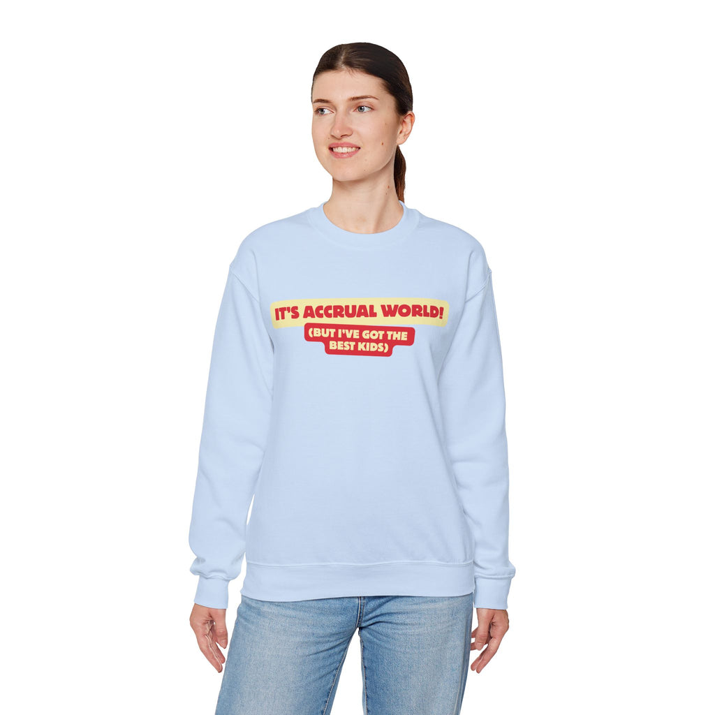 Accountant Mum Crewneck Sweatshirt — "It's Accrual World" Appreciation Gift