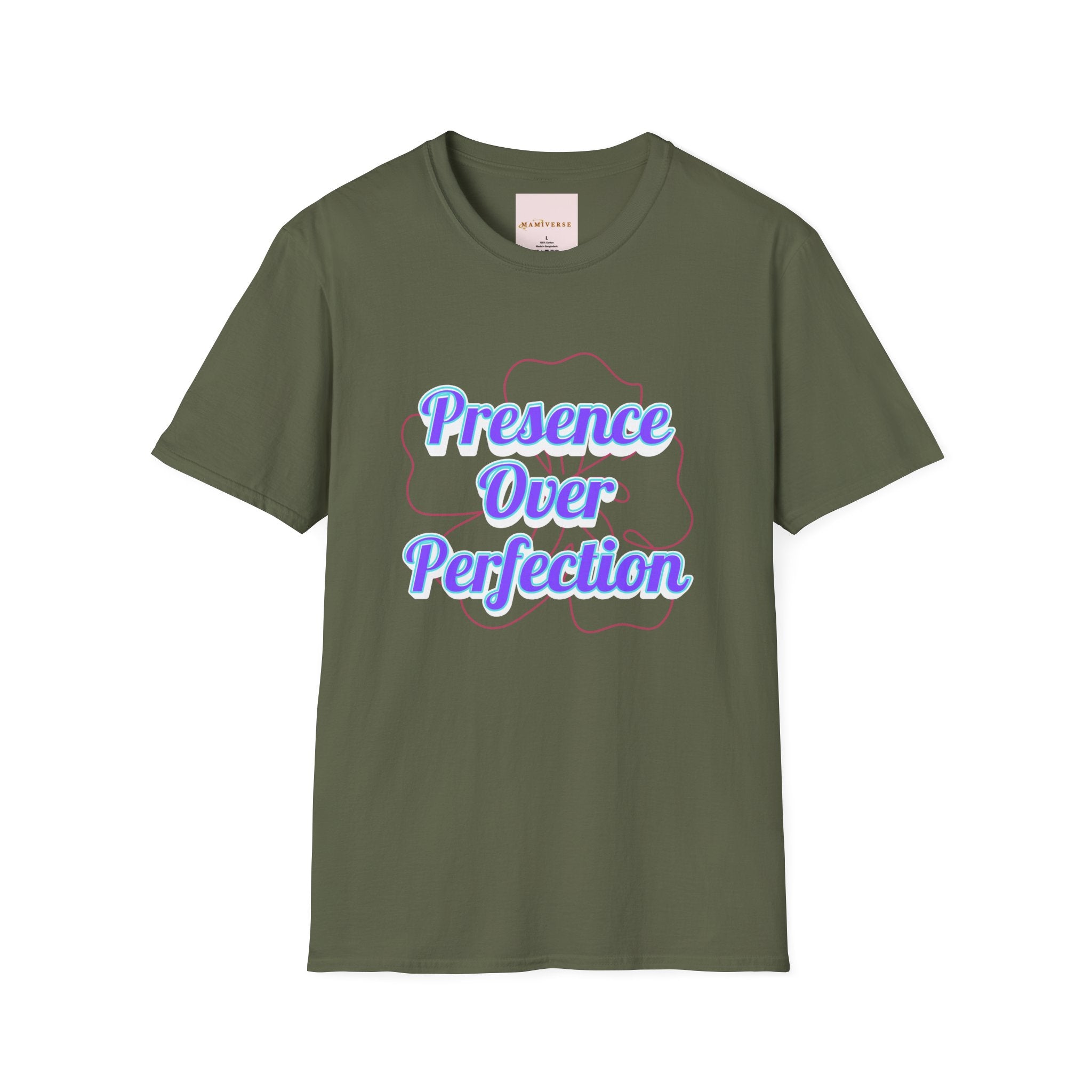 Presence Over Perfection Mother's Day T-Shirt — Motivational Appreciation Gift
