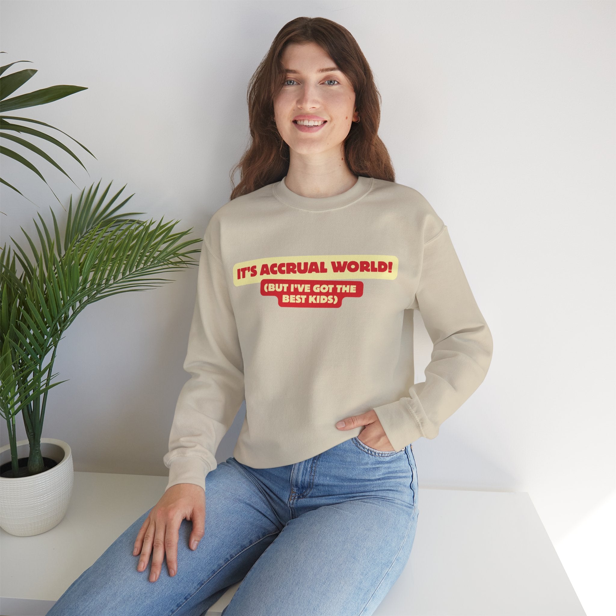 Accountant Mum Crewneck Sweatshirt — "It's Accrual World" Appreciation Gift