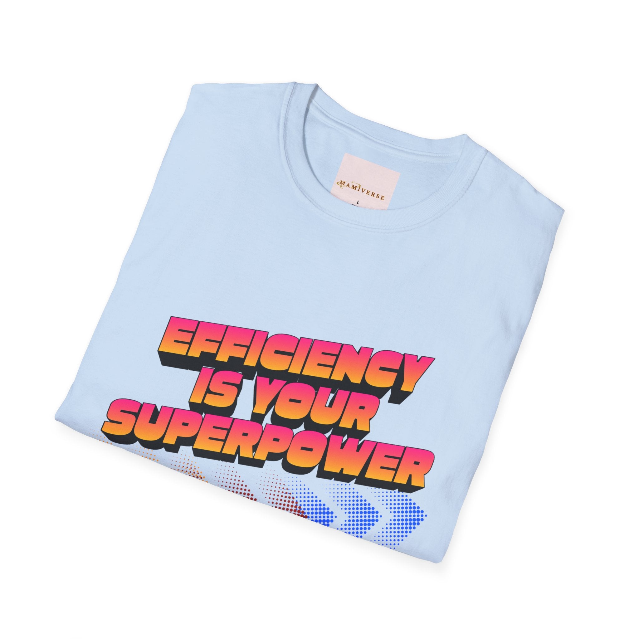 Efficiency Is Your Superpower Retro Motivational Appreciation Gift T-Shirt