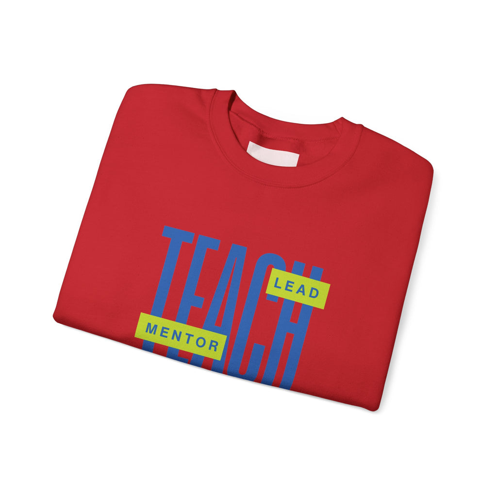 Teacher "Teach • Lead • Mentor" Crewneck Sweatshirt — Teacher Appreciation Gift