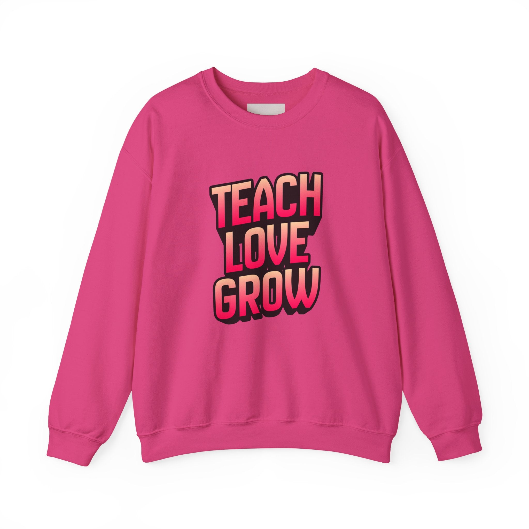 Teach Love Grow Teacher Appreciation Crewneck Sweatshirt