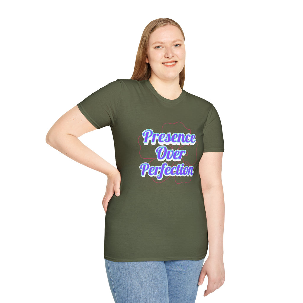 Presence Over Perfection Mother's Day T-Shirt — Motivational Appreciation Gift