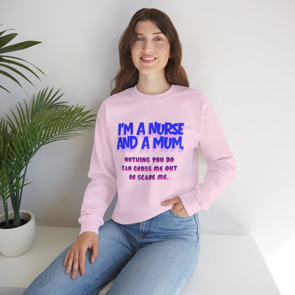 Nurse Mom Crewneck Sweatshirt — "I'm a Nurse and a Mum" Appreciation Gift