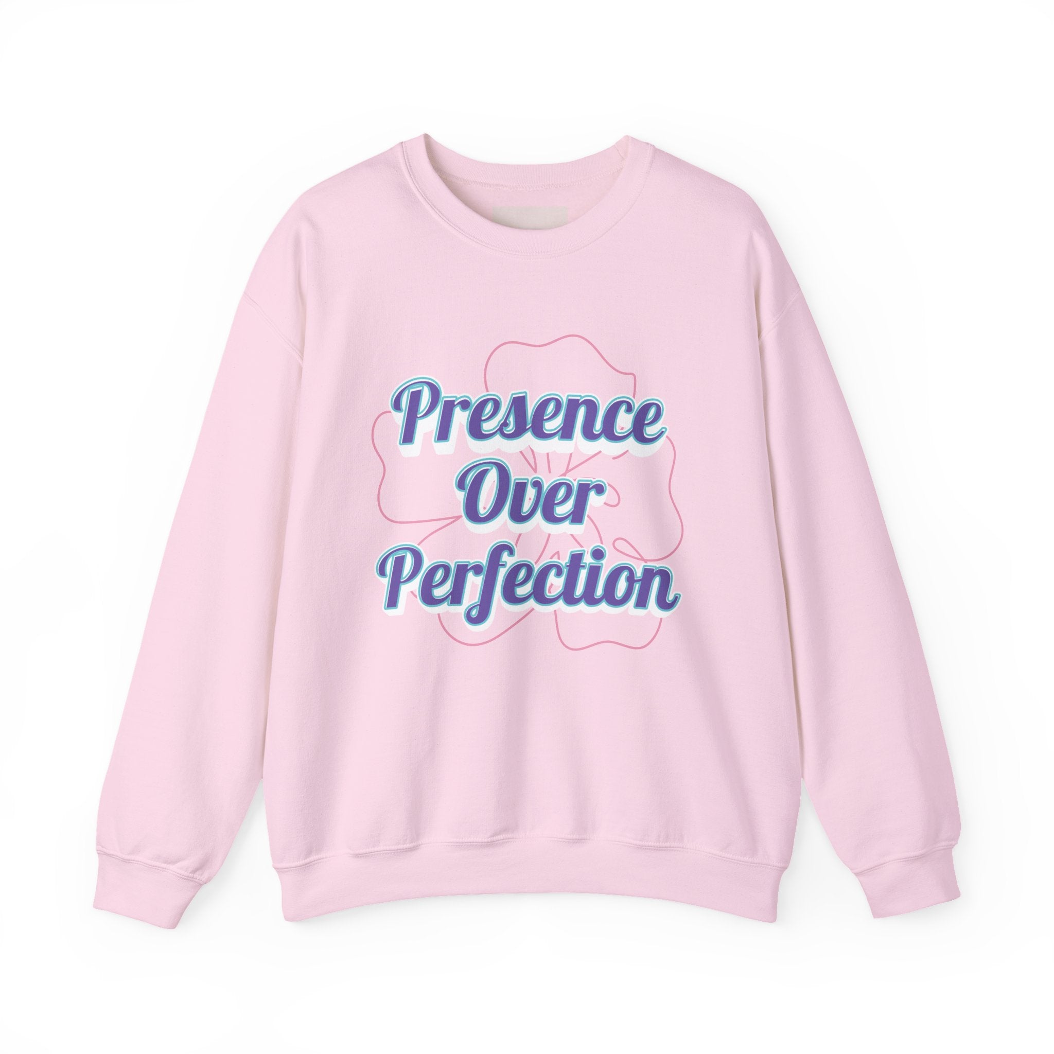 Presence Over Perfection Mother's Day Sweatshirt — Colourful Crewneck
