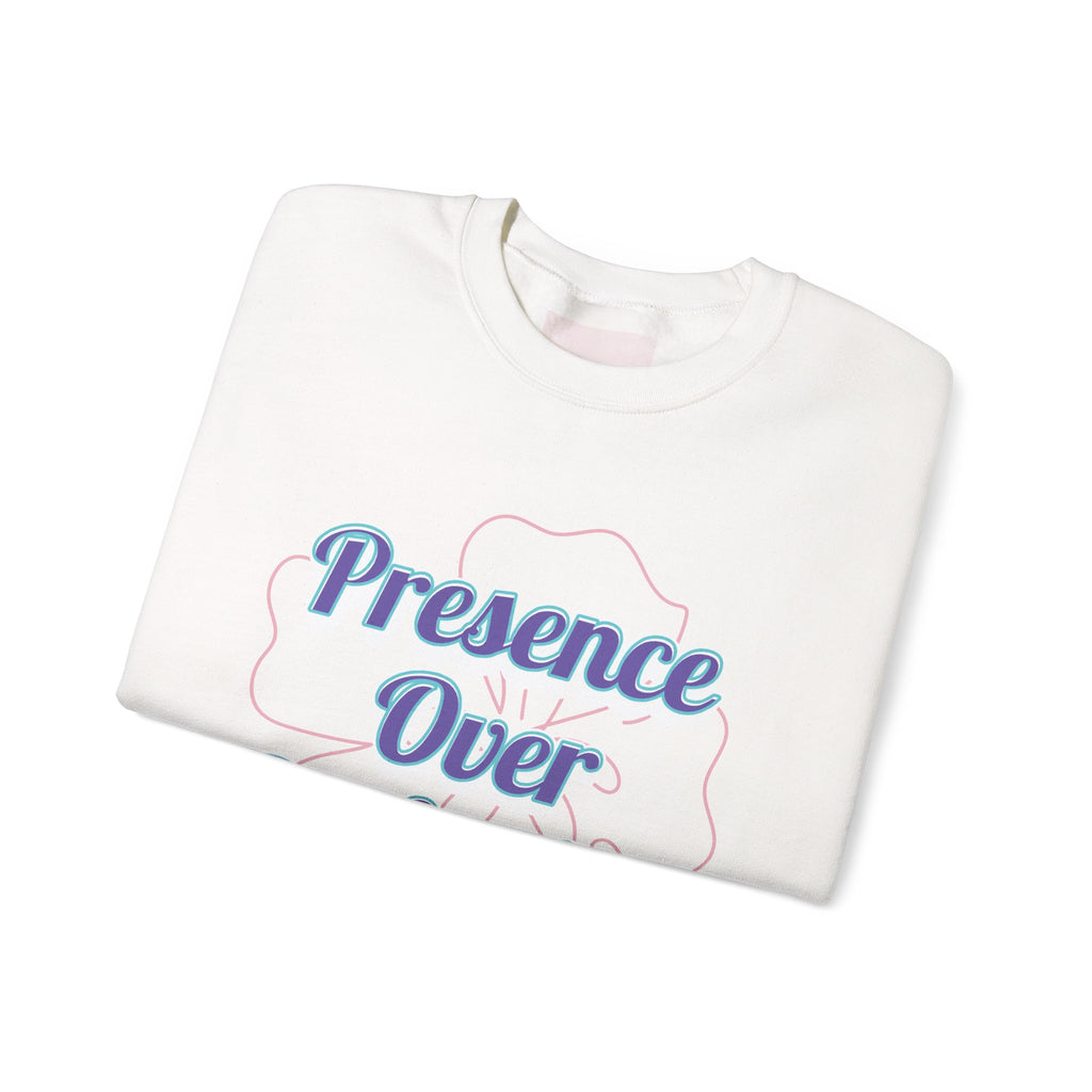 Presence Over Perfection Mother's Day Sweatshirt — Colourful Crewneck