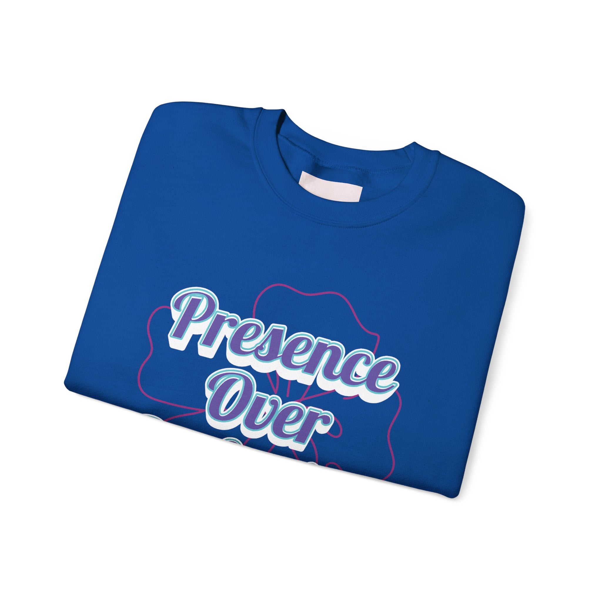 Presence Over Perfection Mother's Day Sweatshirt — Colourful Crewneck