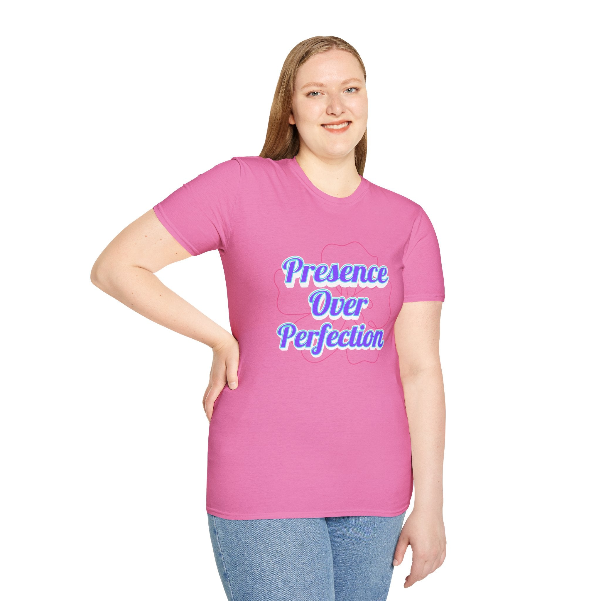 Presence Over Perfection Mother's Day T-Shirt — Motivational Appreciation Gift