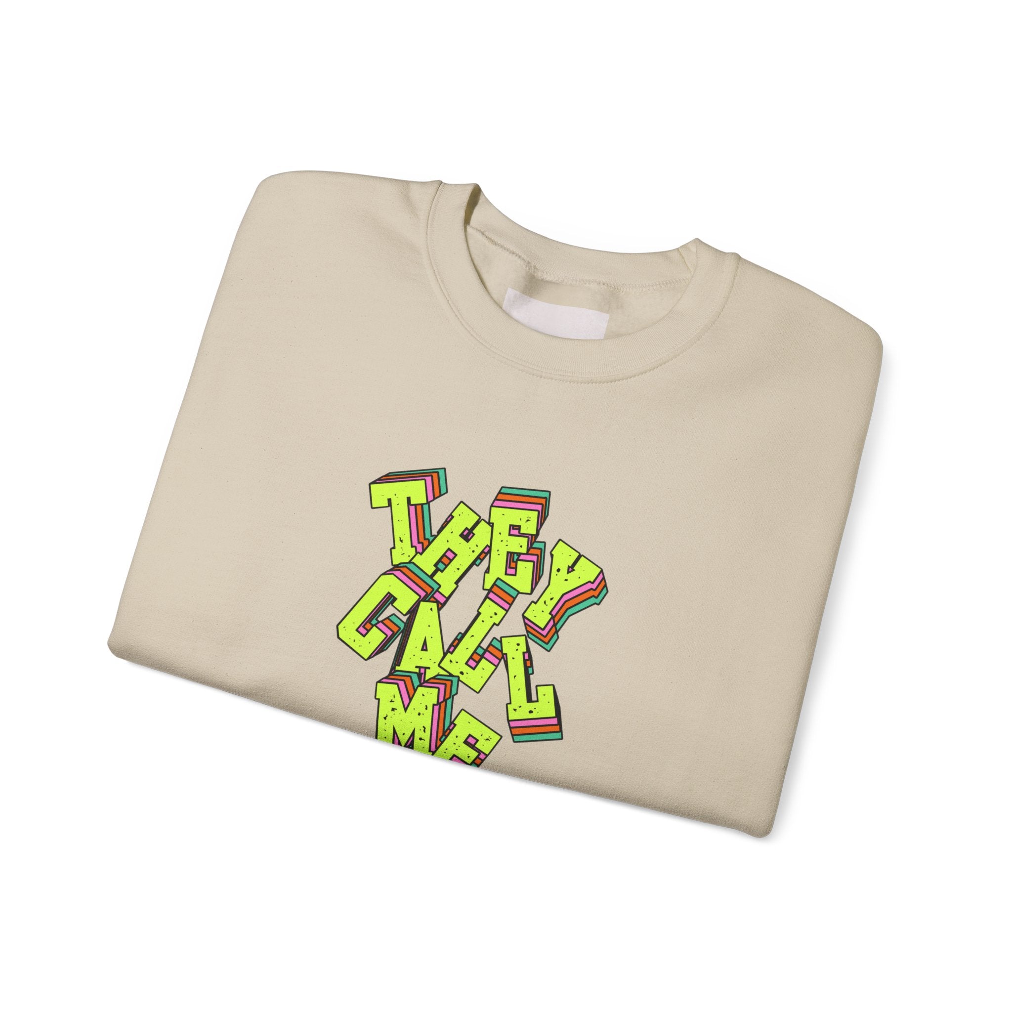 They Call Me Nurse Crewneck Sweatshirt — Nurse Mom Appreciation Gift