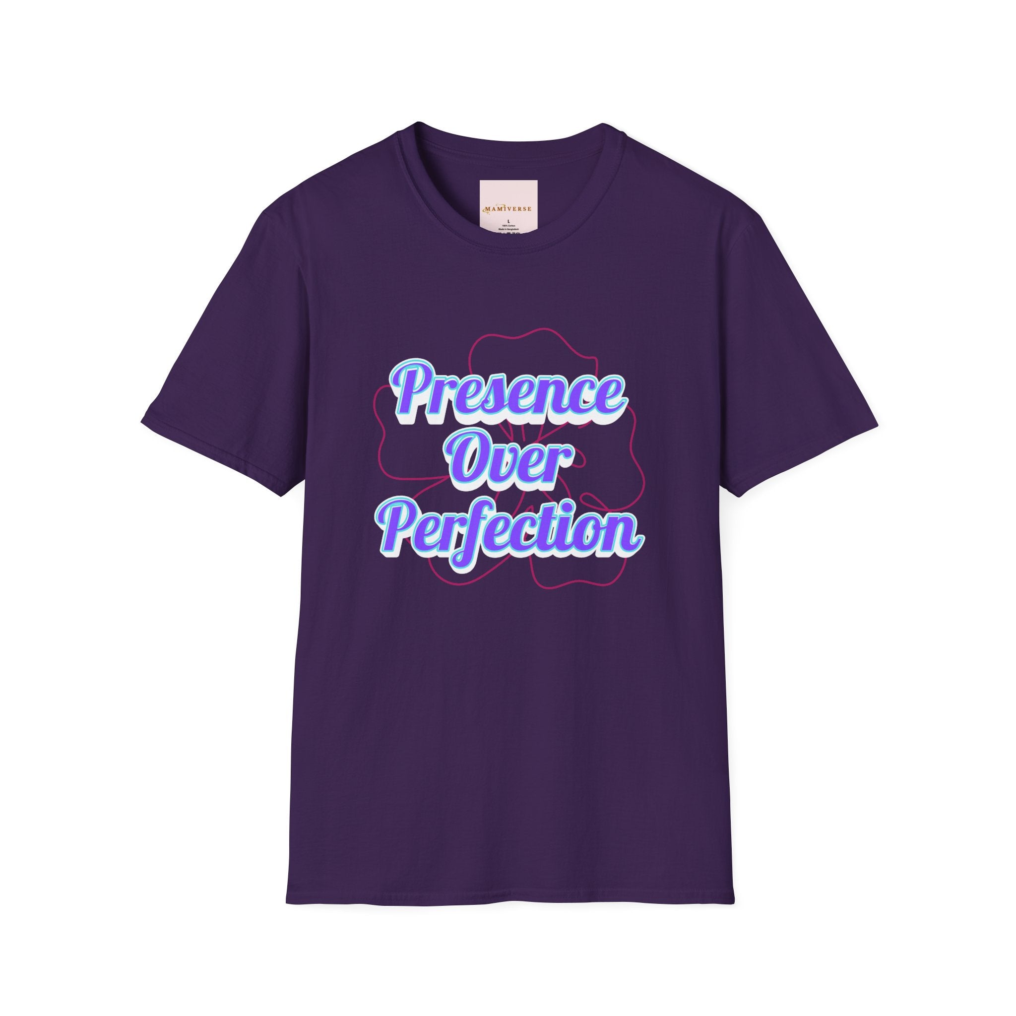 Presence Over Perfection Mother's Day T-Shirt — Motivational Appreciation Gift