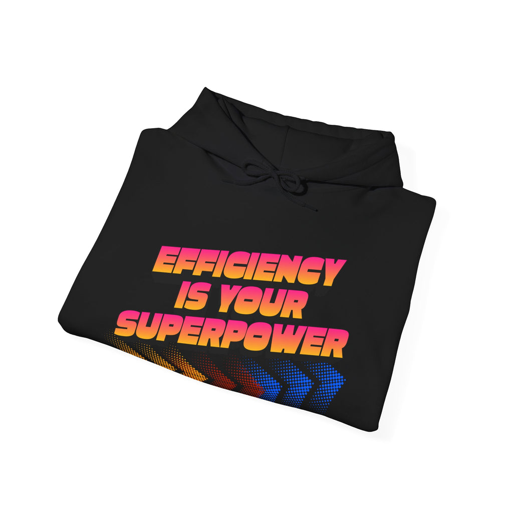 Efficiency Is Your Superpower Hoodie — Retro Motivational Sweatshirt for Busy Mums & Productivity Lovers