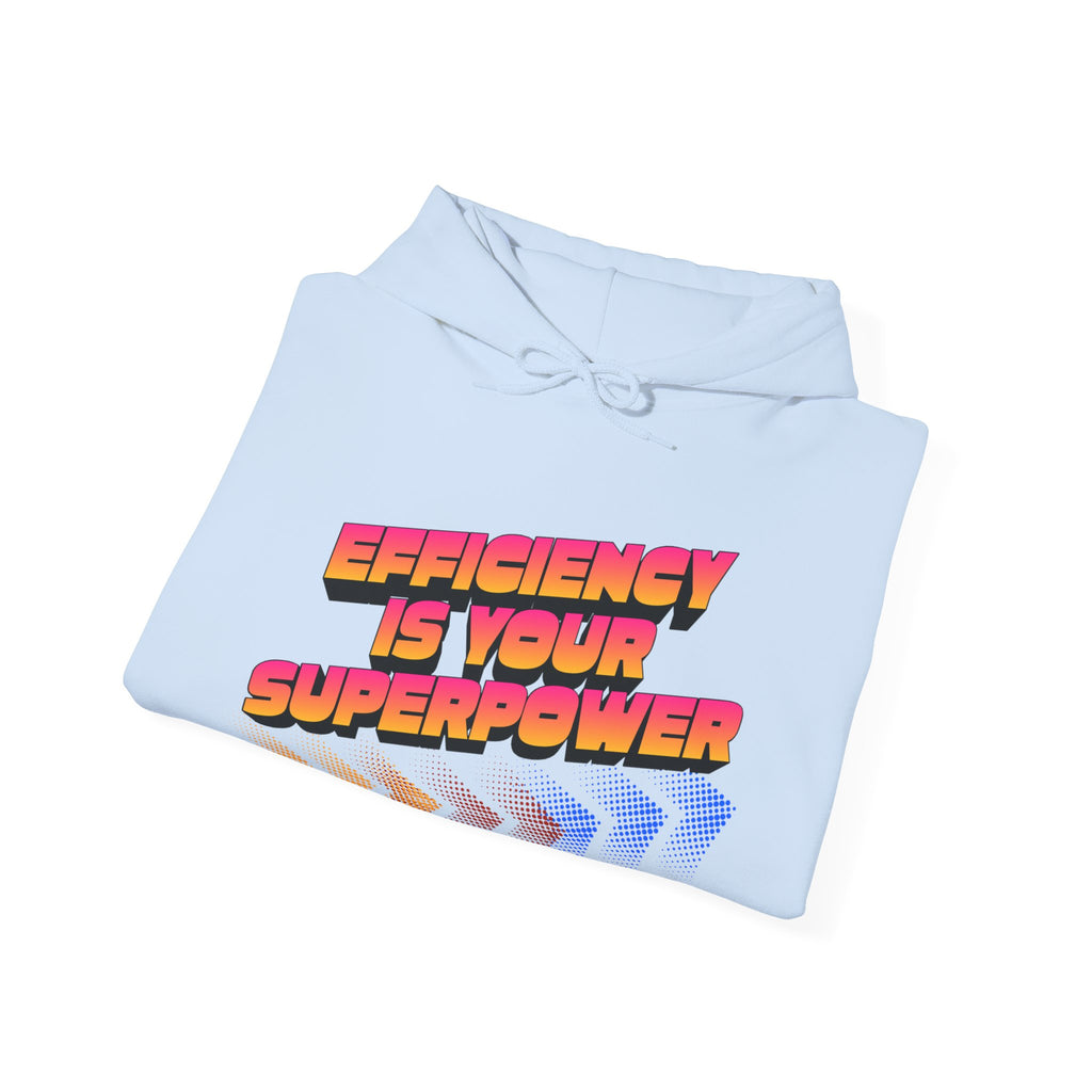 Efficiency Is Your Superpower Hoodie — Retro Motivational Sweatshirt for Busy Mums & Productivity Lovers