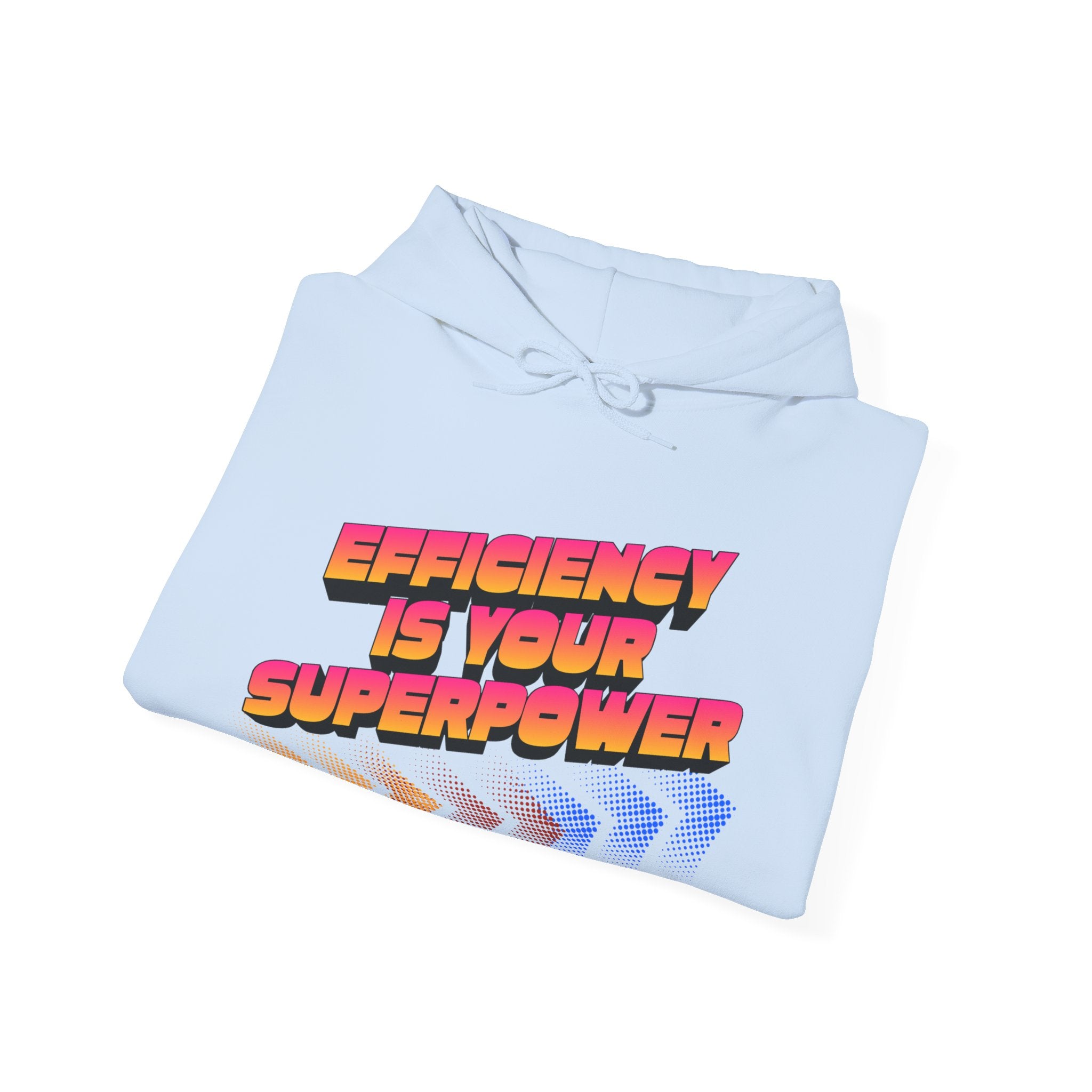 Efficiency Is Your Superpower Hoodie — Retro Motivational Sweatshirt for Busy Mums & Productivity Lovers
