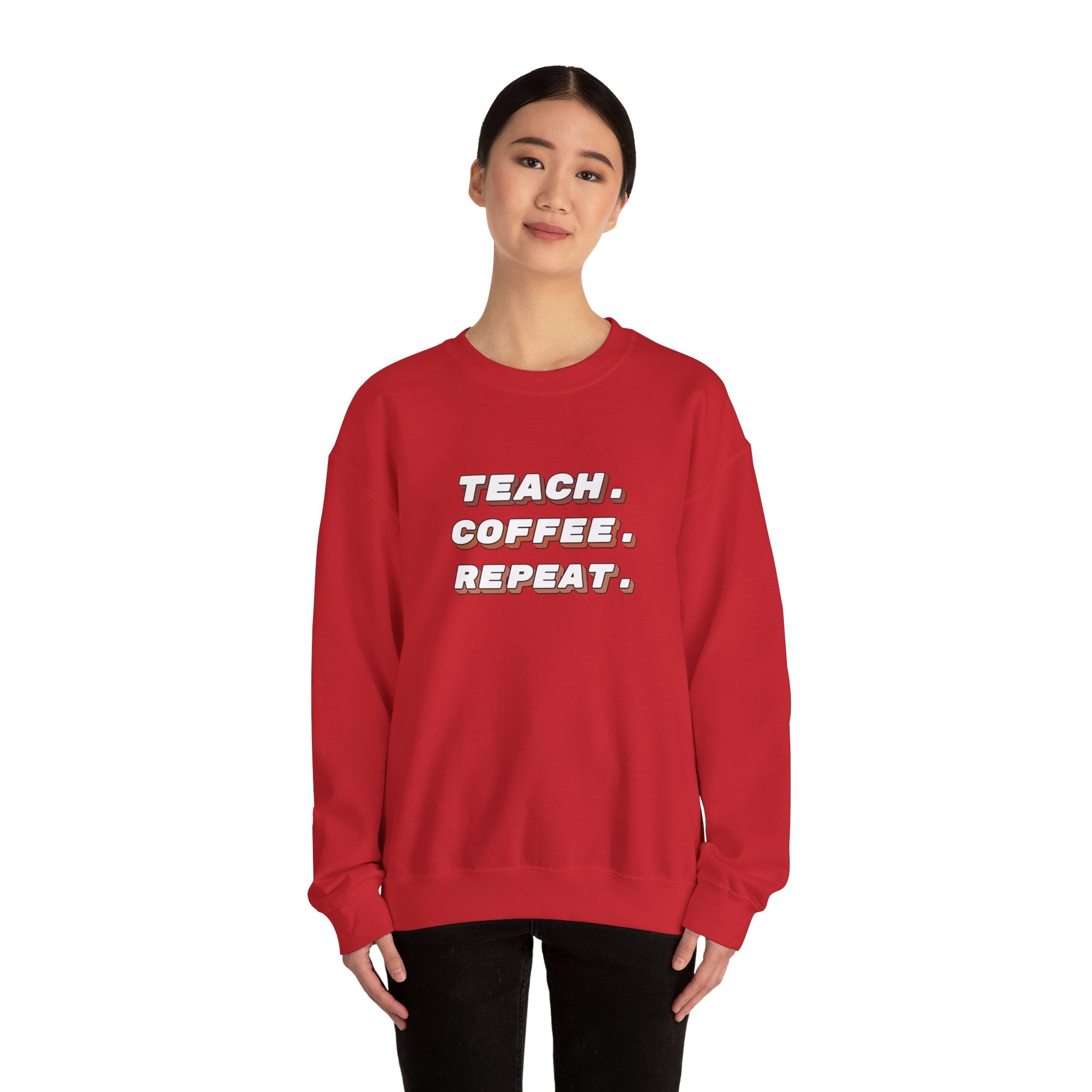 Teacher "Teach • Coffee • Repeat" Crewneck Sweatshirt — Teacher Appreciation Gift