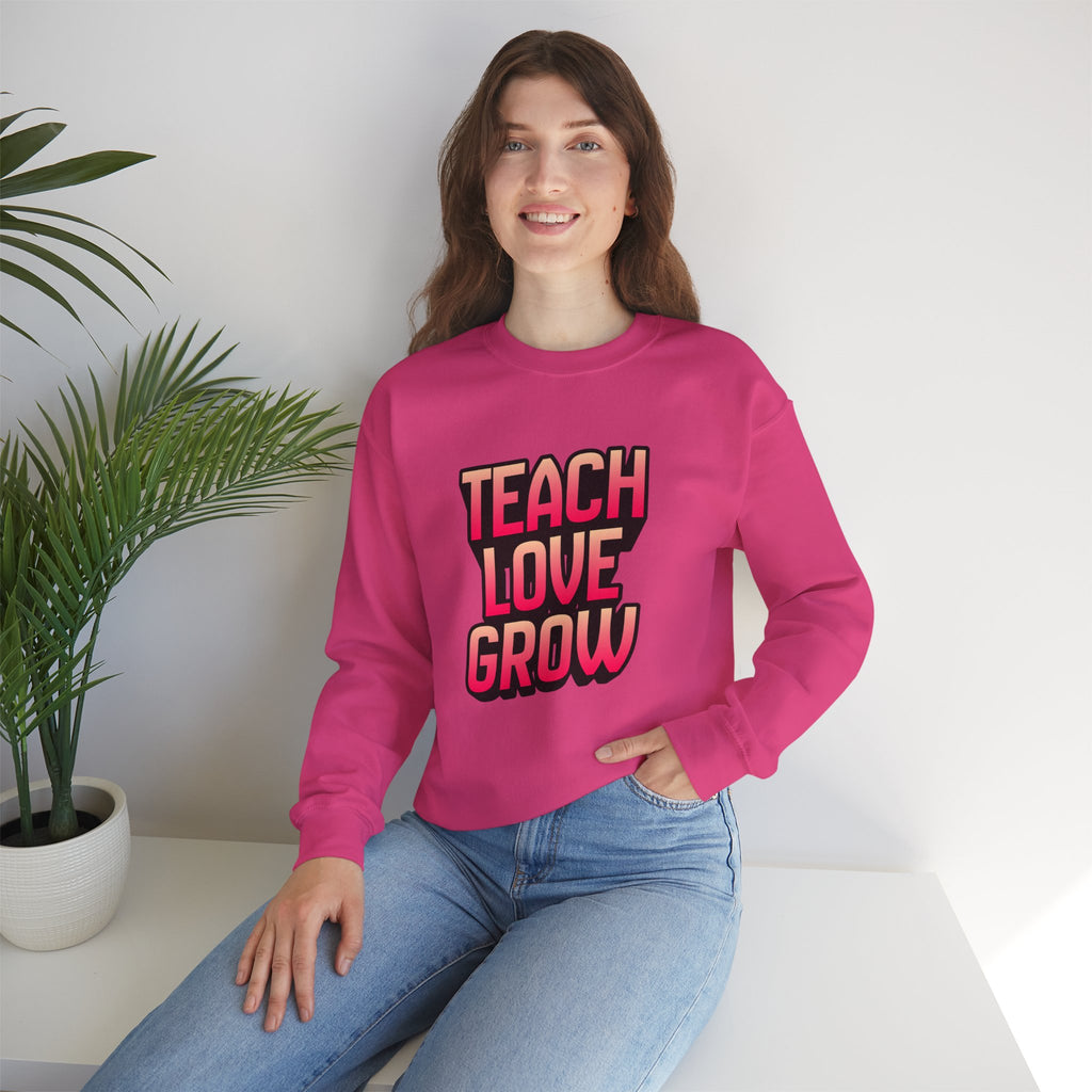 Teach Love Grow Teacher Appreciation Crewneck Sweatshirt