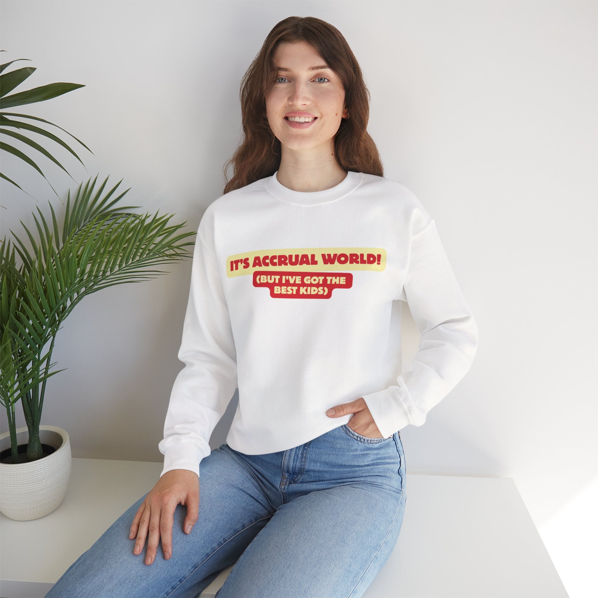 Accountant Mum Crewneck Sweatshirt — "It's Accrual World" Appreciation Gift