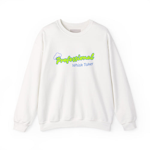 Chef Mom "Professional Whisk Taker" Crewneck Sweatshirt — Mom Chef Appreciation Gift