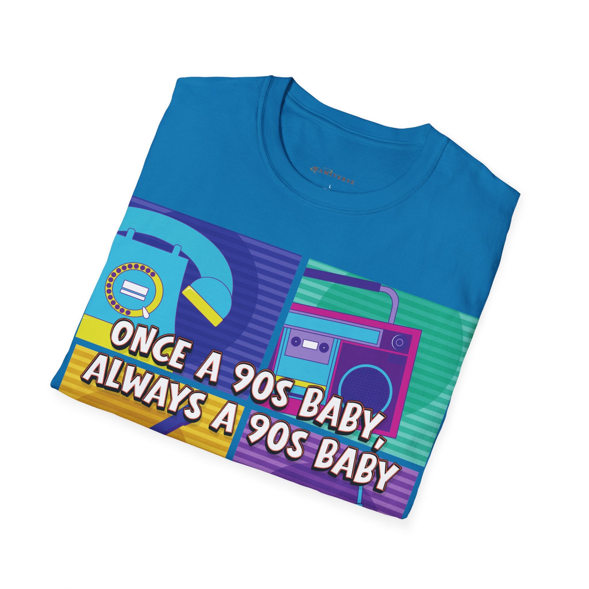 Once A 90s Baby Always A 90s Baby Mother's Day T-Shirt