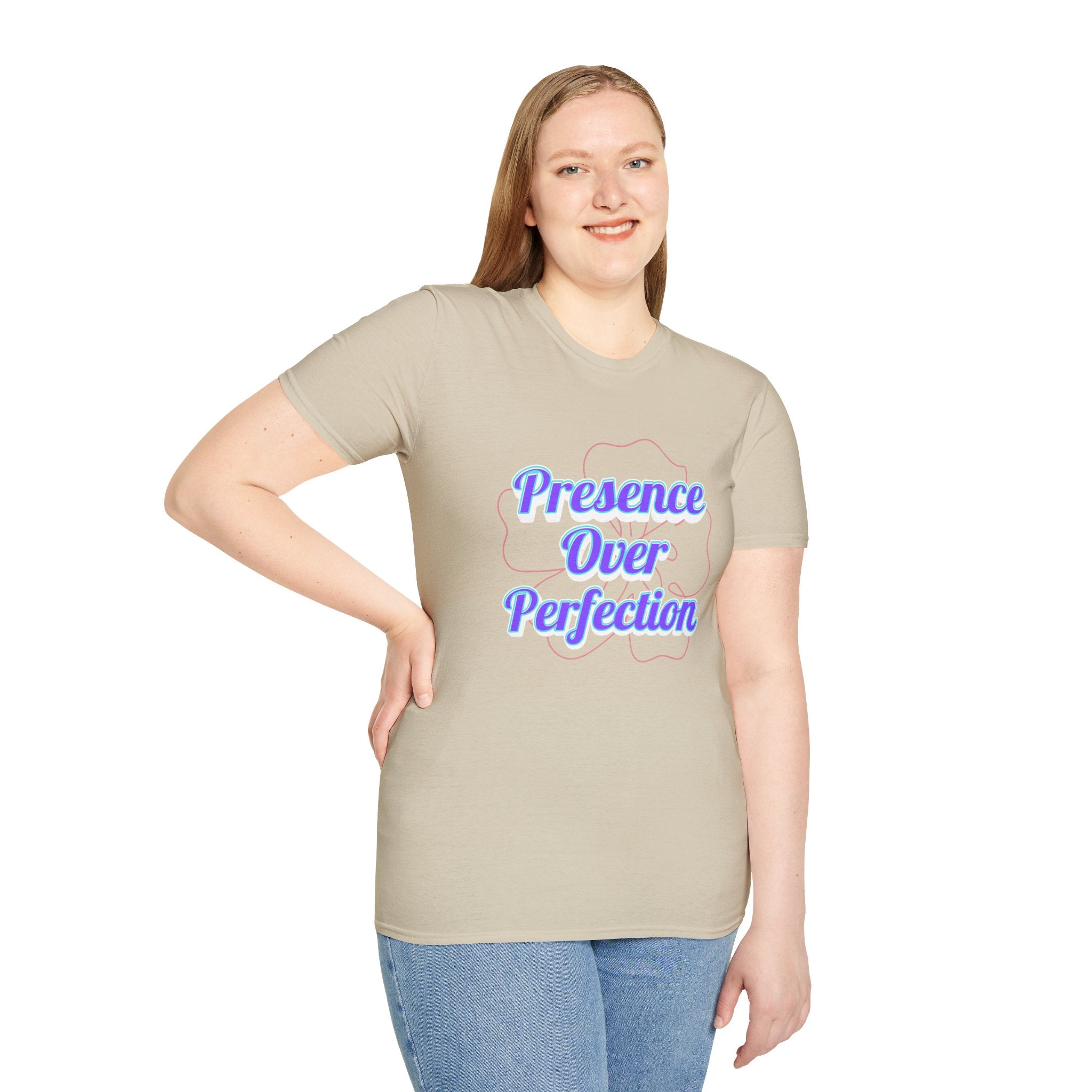 Presence Over Perfection Mother's Day T-Shirt — Motivational Appreciation Gift