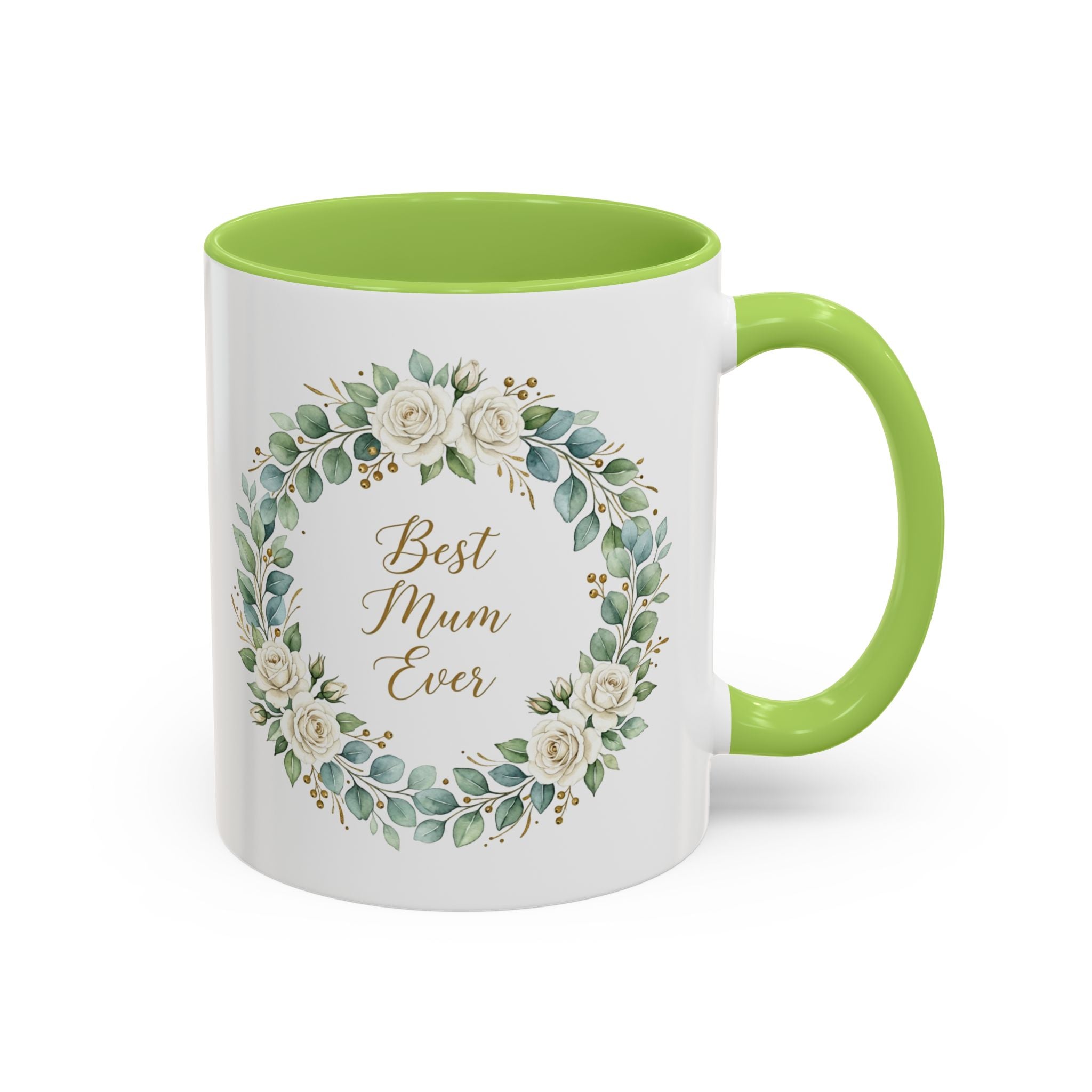 Best Mum Ever Floral Wreath Accent Coffee Mug (11/15oz)