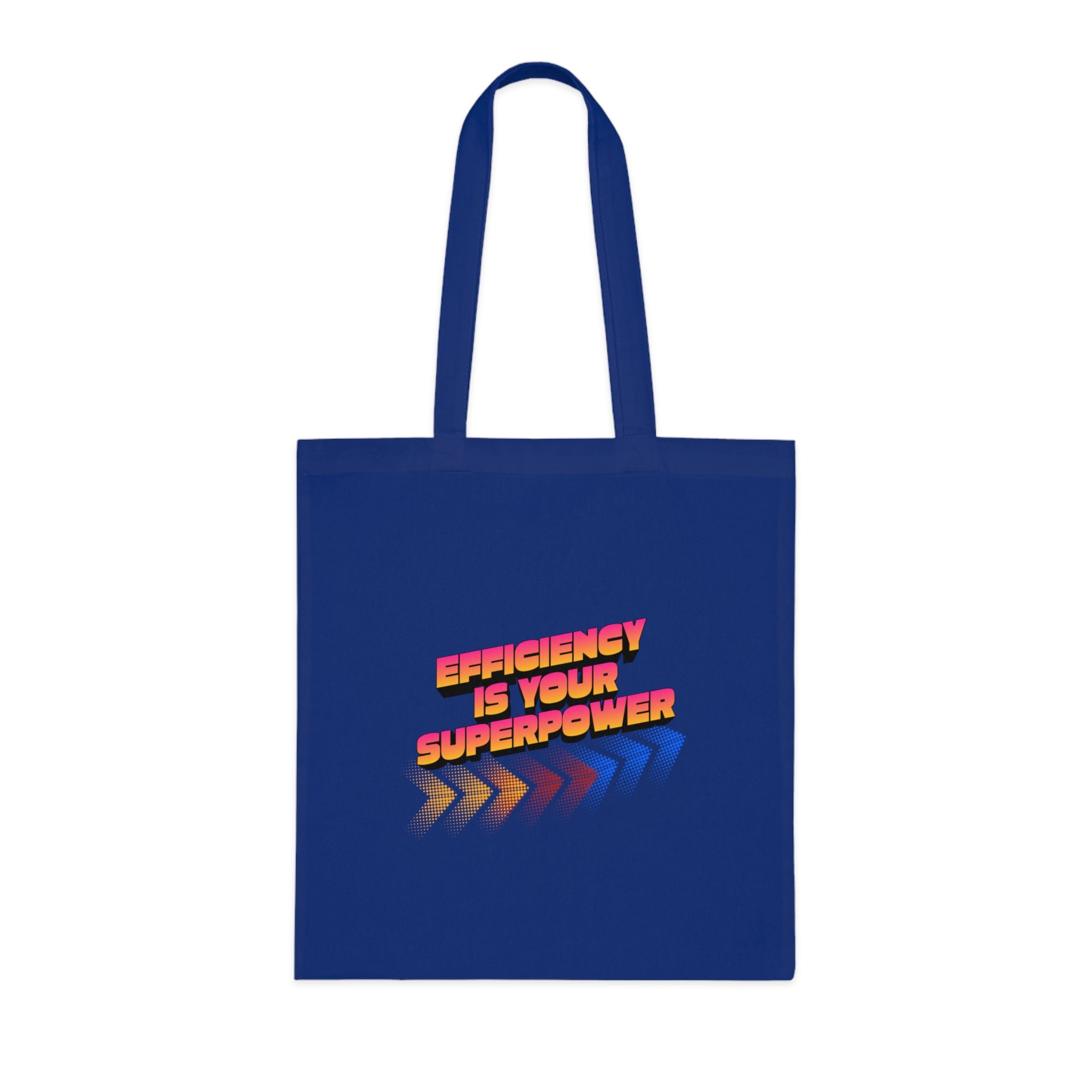 Efficiency Is Your Superpower Cotton Tote — Colorful Mother's Day Productivity Gift Bag
