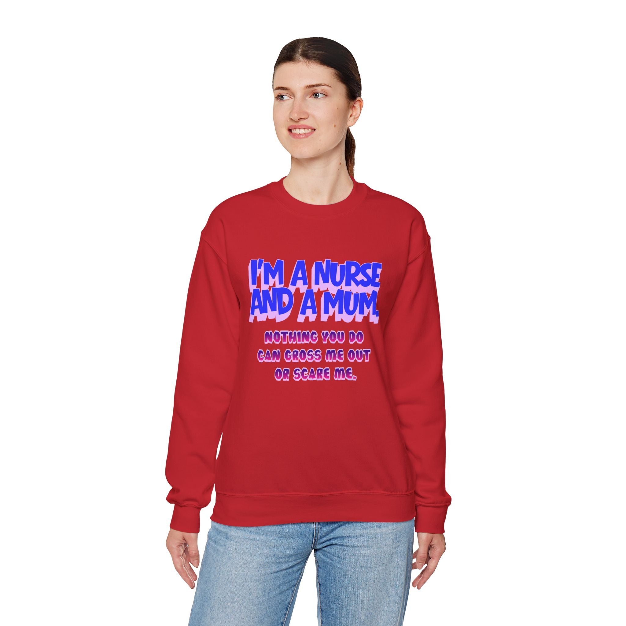 Nurse Mom Crewneck Sweatshirt — "I'm a Nurse and a Mum" Appreciation Gift