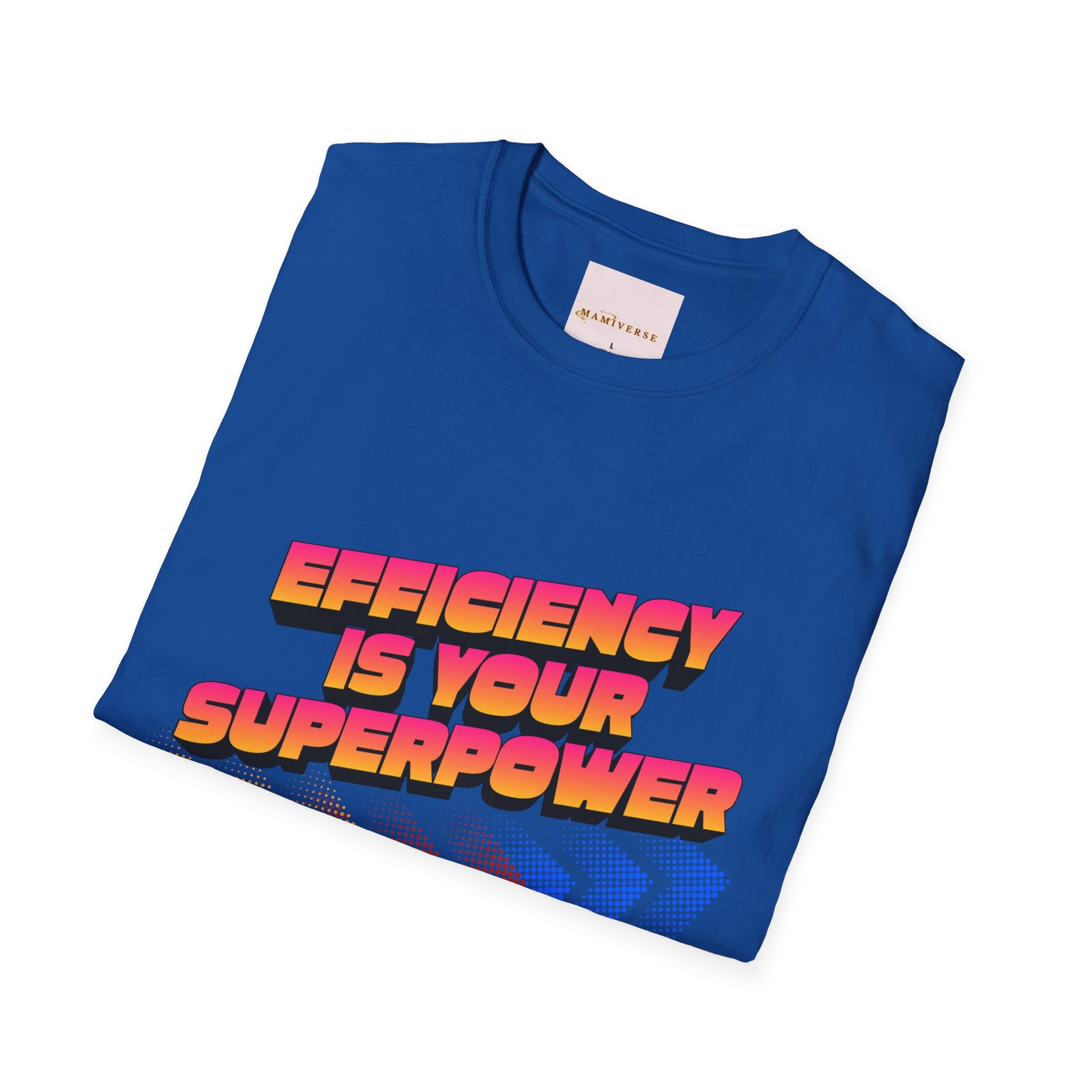 Efficiency Is Your Superpower Retro Motivational Appreciation Gift T-Shirt